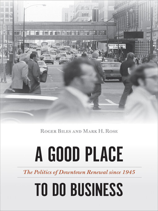 Title details for A Good Place to Do Business by Roger Biles - Available